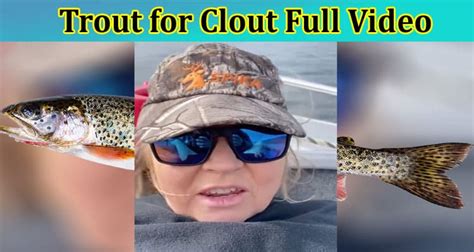 Using a Trout for Clout Video